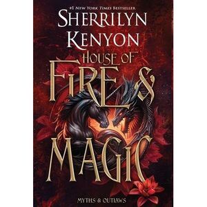 House of Fire and Magic: Special Edition -- Sherrilyn Kenyon